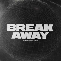 Breakaway Projects